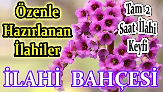 En Sevilen İlahiler🌹Karışık Güzel İlahiler🌹Haftanın En Çok Dinlenen İlahileri🌹Yeni İlahi Dinle [upl. by Ellehcem]