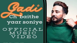 GADI CH YAAR SONIYE  latest punjabi song  punjabi song  punjabi song beat [upl. by Alexei]