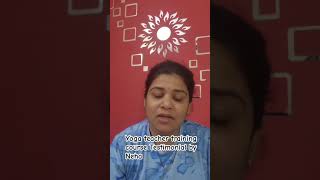 Yogabharatis Yoga Teacher Training Course  testimonial from Neha [upl. by Stav]