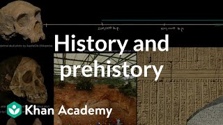 History and prehistory  The Origin of Humans and Human Societies  World History  Khan Academy [upl. by Ryle]