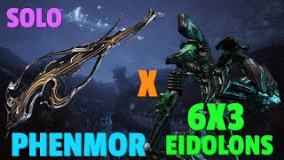 Warframe  Eidolon 6x3 Solo  PHENMOR  No RivenBlessCipherPads [upl. by Amara449]