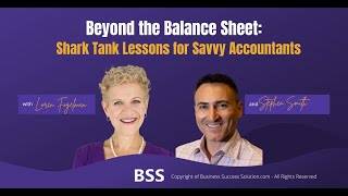 Beyond the Balance Sheet Shark Tank Lessons for Savvy Accountants [upl. by Ulda]