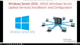 12  Windows Server 2016  WSUS Windows Server Update Services Installation and Configuration [upl. by Hizar49]