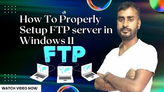 StepbyStep Guide to Setting Up an FTP Server on Windows 11 [upl. by Photima429]