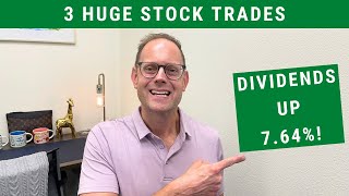 3 HUGE DIVIDEND STOCK TRADES Passive Income Surges [upl. by Grove]