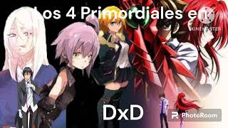 Los 4 Primordiales en DxD Prologo [upl. by Otanutrof350]