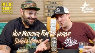 Hop Butcher For The World  Single Grind Hazy NEIPA  Beer Review 547 [upl. by Alhak39]