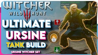 Ultimate Ursine Witcher 3 TANK Build  Ursine Combat Build Witcher 3 Next Gen Build [upl. by Llennahc]