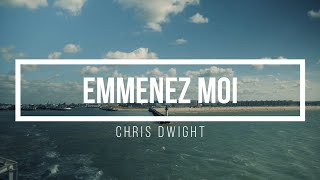 Emmenez Moi Version Country  Charles AZNAVOUR  Cover Chris DWIGHT [upl. by Ahcrop8]