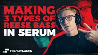 Making 3 types of Reese basses in Serum [upl. by Zins647]