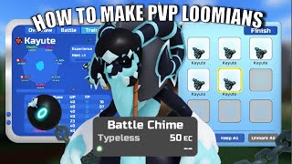 HOW TO MAKE A PVP LOOMIAN in Loomian Legacy Rallying Moves TPs etc [upl. by Wilfred]