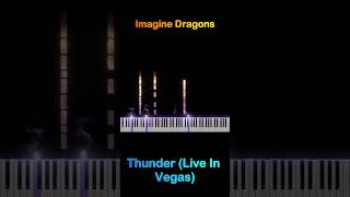 Imagine Dragons  Thunder Live In Vegas  Piano Cover by Magic Hands [upl. by Eelyrehc169]