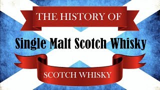 Episode 15 History of Scotch Whisky  The Popularity of Single Malt Scotch Whisky [upl. by Christiansen134]