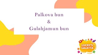 How to prepare Palkova bun and Gulabjamun bun Simple sweet bun recipes in tamil  2 mins bun recipe [upl. by Debora906]