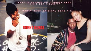 WHAT IF PRODIGY DID E MONEY BAGS quotAINT GOT A CLUEquot E MONEY BAGS ORIGINAL SONG AI [upl. by Nalda]