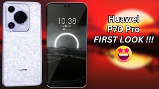 Huawei P70 Pro  FIRST LOOK [upl. by Nwahsear566]