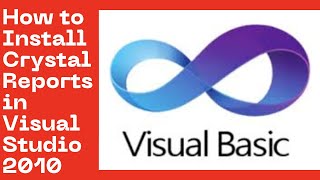 How to Install Crystal Reports in Visual Studio 2010 [upl. by Ahsilef933]