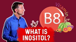 What Is Inositol – Dr Berg [upl. by Leddy911]