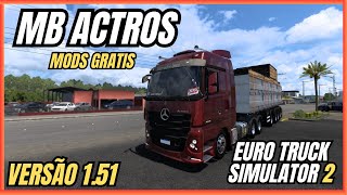 DOWNLOAD DO MERCEDES BENZ ACTROS  MODS ETS2 151 GRATIS [upl. by Naened]