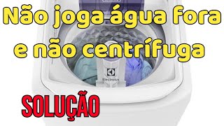 Máquina de lavar Electrolux não joga água fora e não centrífuga [upl. by Enicar872]