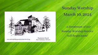 East Craftsbury Presbyterian Church  Sunday March 10 2024 [upl. by Wahs]