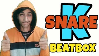 How To Beatbox In Hindi K Snare [upl. by Nnalyrehs]