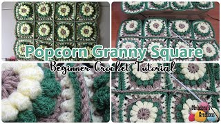 Popcorn Granny Square Crochet Tutorial  Right  Beginner crochet tutorial [upl. by Karsten336]