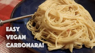 Easy Vegan Carbonara [upl. by Pinkham958]