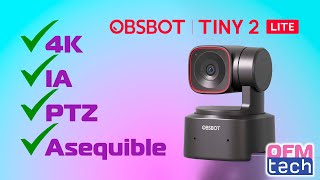 Webcam con IA y seguimiento Asequible  OBSBOT Tiny 2 Lite  OFM Tech [upl. by Nicholl945]