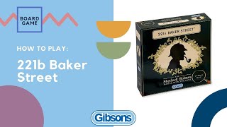 How to Play 221b Baker Street  Sherlock Holmes Game [upl. by Samohtnhoj109]