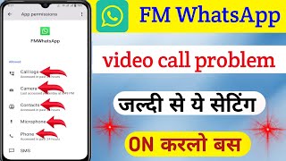 FM WhatsApp video call problem solve  FM WhatsApp video call setting  WhatsApp video call problem [upl. by Asyen]