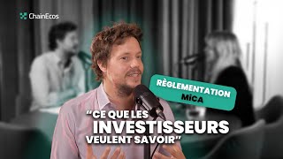 Règlement européen sur les cryptoactifs MiCA  ce que les investisseurs veulent savoir [upl. by Calvinna]