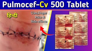 Pulmocef Cv 500 Tablet  Cefuroxime axetil Tablets Review in Hindi  by Mt discuss [upl. by Teraj518]