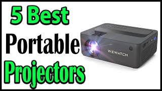 TOP 5 Best Portable Projectors Review 2025 [upl. by Ysdnyl602]