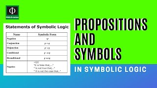 Propositions and Symbols Used in Symbolic Logic [upl. by Ignacia]