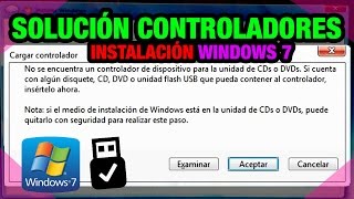 WINDOWS 7  Instalación USB  Solución error controladores [upl. by Notgnirra574]