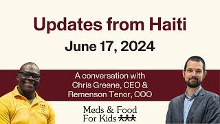 Updates from Haiti June 2024 [upl. by Lemuelah]