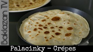 PALACINKY  NAJLEPŠÍ RECEPT NA DOKONALÉ PALACINKY  RECEPT NA PALACINKY VHODNÝ NA SLADKO AJ NA SLANO [upl. by Synn930]