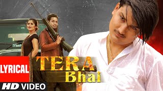 quotTera Bhaiquot Haryanvi Lyrical Video Song Amit Saini Rohtakiya  Ravi Panchal  Anjali Raghav [upl. by Atekan]