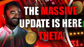 THETA MASSIVE UPDATE THAT WILL CHANGE EVERYTHING  THETA NETWORK PRICE PREDICTIONS amp NEWS [upl. by Nipha]