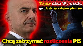 Tajny plan wywiadu gen Rajmund Andrzejczak prezydentem Jak chcą zatrzymać rozliczenia PiS [upl. by Nauqet219]