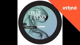 Oxia  Harmonie [upl. by Basso]