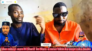 M Sharif da Nura m Inuwa [upl. by Enilram]