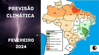 Previsão Climática fevereiro2024  Tempo e Clima [upl. by Notsek]