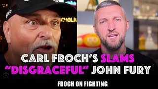 “JOHN FURY IS A DISGRACE A TYPICAL BIG BULLY” Carl Froch slams John Fury for headbutt incident [upl. by Isidoro]