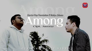 Siantar Rap Foundation Feat Wahyu Sibuea  Among  Official Music Video  Lagu Batak Terbaru 2022 [upl. by Winslow]