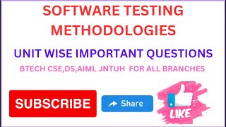 SOFTWARE TESTING METHODOLOGIES UNIT WISE IMPORTANT QUESTIONSBTECHCSEDSAIMLJNTUH [upl. by Harhay]