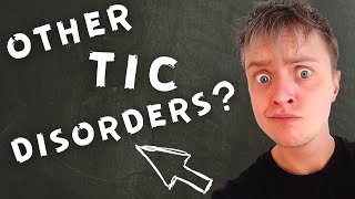 Tic Disorders Explained Tourettes Persistent and Provisional Tic Disorder [upl. by Allenod]