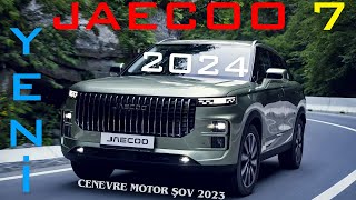 2024 YENİ JAECOO 7 Cenevre Motor Şov 2023 [upl. by Gaivn]