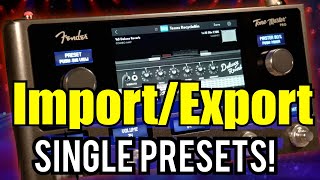 Fender Tone Master Pro  Importing amp Exporting Individual Presets [upl. by Chellman]